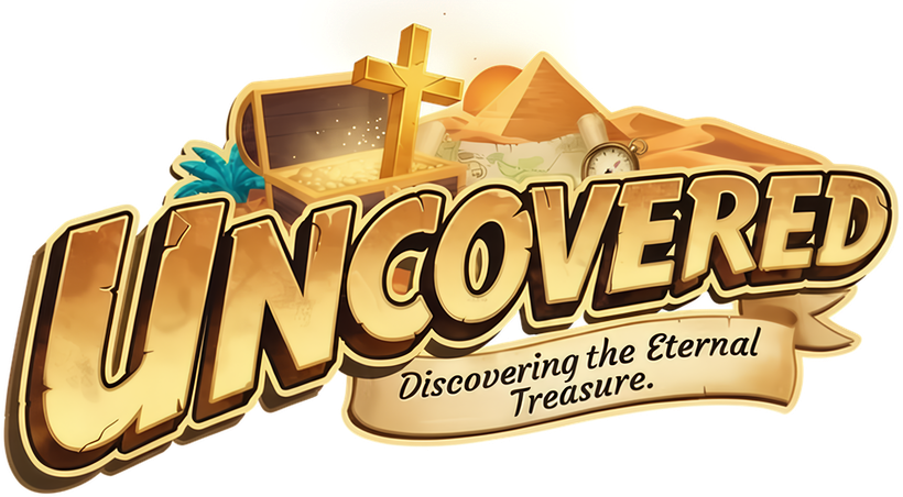 Uncovered — Discovering the Eternal Treasure